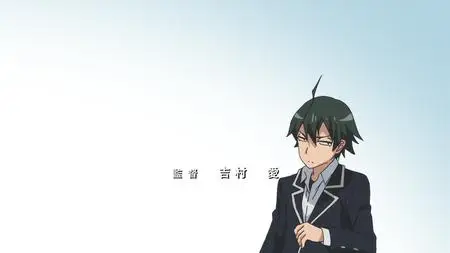 My Teen Romantic Comedy SNAFU - S01E06 - His Beginning With Her Finally Ends