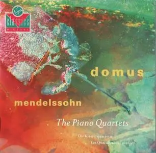 Domus - Mendelssohn: The Piano Quartets (2008)