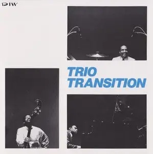 Trio Transition (R. Workman, M. Miller, F. Waits) - Trio Transition (1988) {DIW}