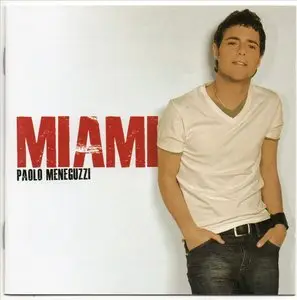 Paolo Meneguzzi - Miami (2010)