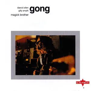 Gong - Magick Brother (1970) Repost