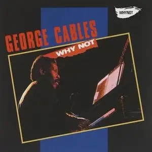 George Cables - Why Not? (1975/2009) {Reissue}