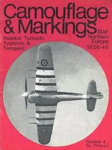 Hawker Tornado, Typhoon, & Tempest. RAF Northern Europe 1936-45 (Camouflage & Markings Number 4)