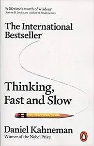 Thinking, Fast and Slow