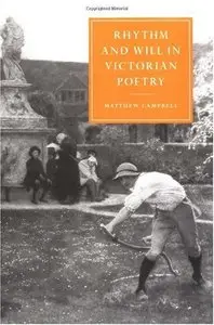 Rhythm and Will in Victorian Poetry