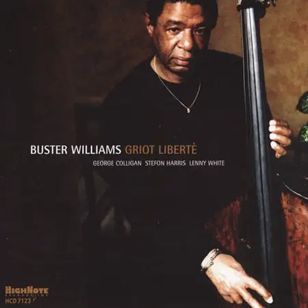 Buster Williams - Griot Liberte (2004)