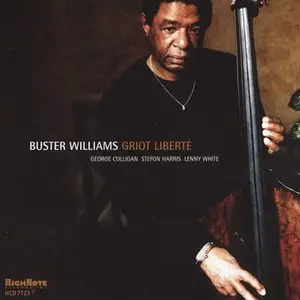 Buster Williams - Griot Liberte (2004)