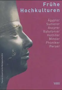 Frühe Hochkulturen (Repost)