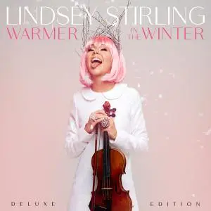 Lindsey Stirling - Warmer In The Winter [Deluxe Edition] (2018) [Official Digital Download]