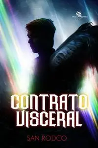 «Contrato Visceral» by San Rodco