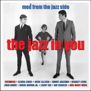 VA - The Jazz In You ~ Mod From The Jazz Side (2016)