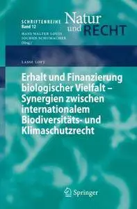 Erhalt und Finanzierung biologischer Vielfalt
