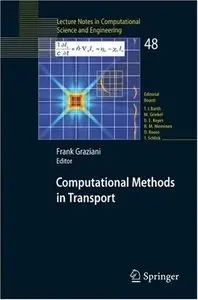 Computational Methods in Transport [Repost]