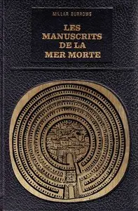 M. Burrows, "Les manuscrits de la mer morte"