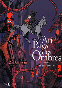 Au Pays des Ombres