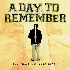 A Day To Remember - For Those Who Have Heart (2007/2023) [Official Digital Download]
