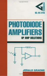 Photodiode Amplifiers: OP AMP Solutions (repost)