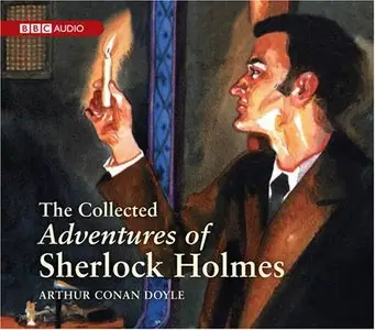 The Collected Adventures of Sherlock Holmes