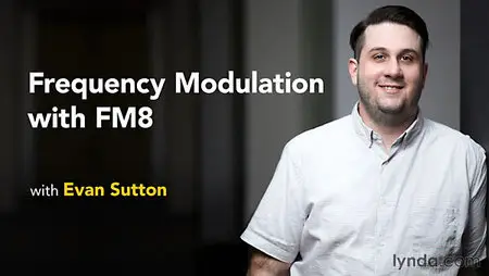 Lynda - Frequency Modulation with FM8