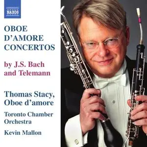 Thomas Stacy, Kevin Mallon, Toronto Chamber Orchestra - Telemann, J.S. Bach: Oboe d'amore Concertos (2008)
