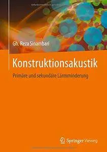 Konstruktionsakustik: Primäre und sekundäre Lärmminderung