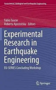 Experimental Research in Earthquake Engineering: EU-SERIES Concluding Workshop (Repost)
