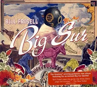 Bill Frisell - Big Sur (2013) {Okeh}