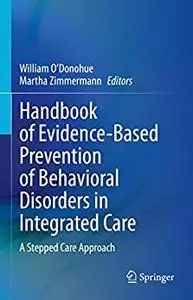 Handbook of Evidence-Based Prevention of Behavioral Disorders in Integrated Care