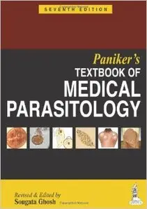 Paniker's Textbook of Medical Parasitology (7th edition)
