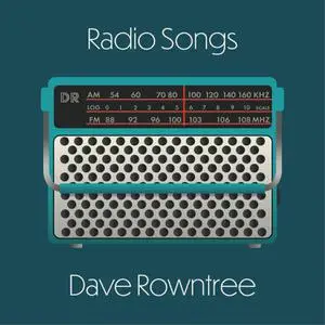 Dave Rowntree - Radio Songs (2023) [Official Digital Download 24/96]
