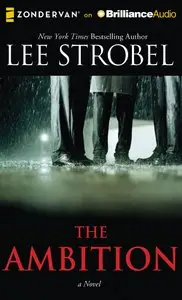 The Ambition by Lee Strobel