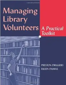 Managing Library Volunteers: A Practical Toolkit