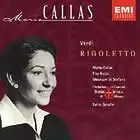 Verdi: Rigoletto - Highlights - Callas, Di Stefano, Gobbi, Lazzarini - Serafin - 1956