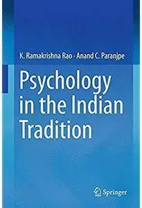Psychology in the Indian Tradition [Repost]