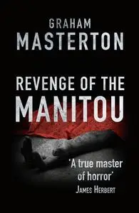 «Revenge of the Manitou» by Graham Masterton