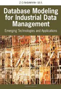 Database Modeling for Industrial Data Management: Emerging Technologies and Applications (Repost)