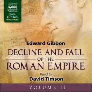 The Decline and Fall of the Roman Empire, Volume II