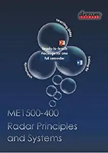 ME1500 Radar Principles and Systems Teaching Slides: Contents for One Semester (DreamCatcher Courseware)