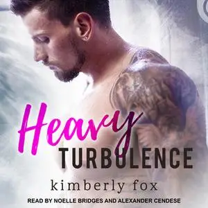 «Heavy Turbulence» by Kimberly Fox