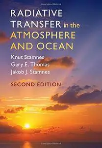 Radiative Transfer in the Atmosphere and Ocean, Second Edition