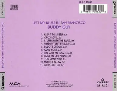 Buddy Guy - Left My Blues In San Francisco (1967) [Original Chess Masters, 1987]