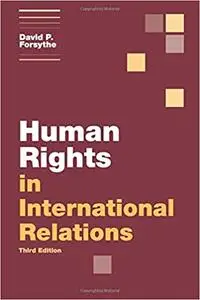 Human Rights in International Relations, 3rd Edition