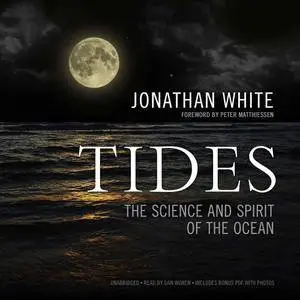 Tides: The Science and Spirit of the Ocean (Audiobook)