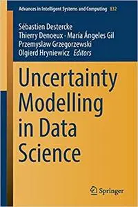 Uncertainty Modelling in Data Science