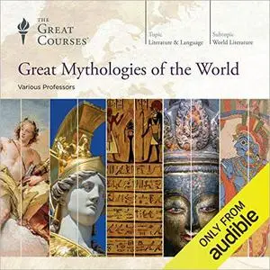 Great Mythologies of the World [TTC Audio]