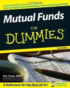 Mutual Funds For Dummies, 5th edition by Eric Tyson