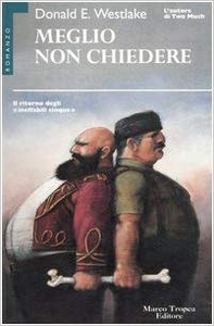 Meglio non chiedere - Donald E. Westlake