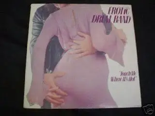 Erotic Drum Band - Touch Me Where Is Hot (new link)