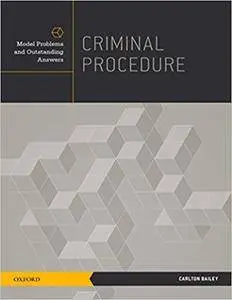 Criminal Procedure: Model Problems and Outstanding Answers (Repost)