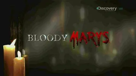 Investigation Discovery - Bloody Marys (2016)